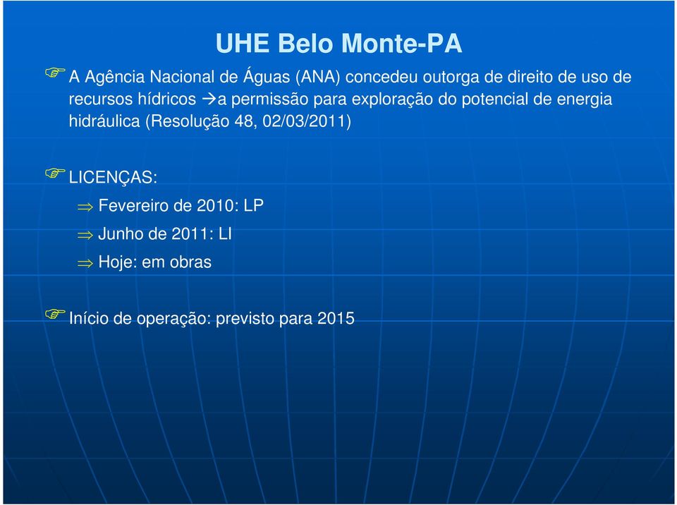 potencial de energia hidráulica (Resolução 48, 02/03/2011) LICENÇAS: