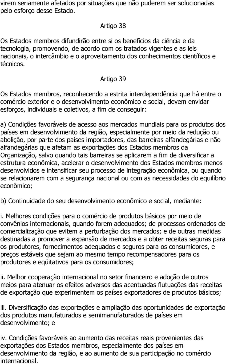 conhecimentos científicos e técnicos.