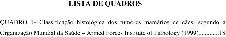 mamários de cães, segundo a Organização