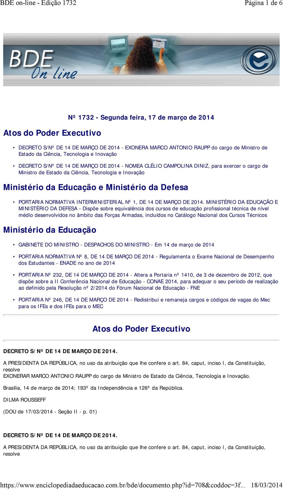 Ministério da Defesa PORTARIA NORMATIVA INTERMINISTERIAL Nº 1, DE 14 DE MARÇO DE 2014.