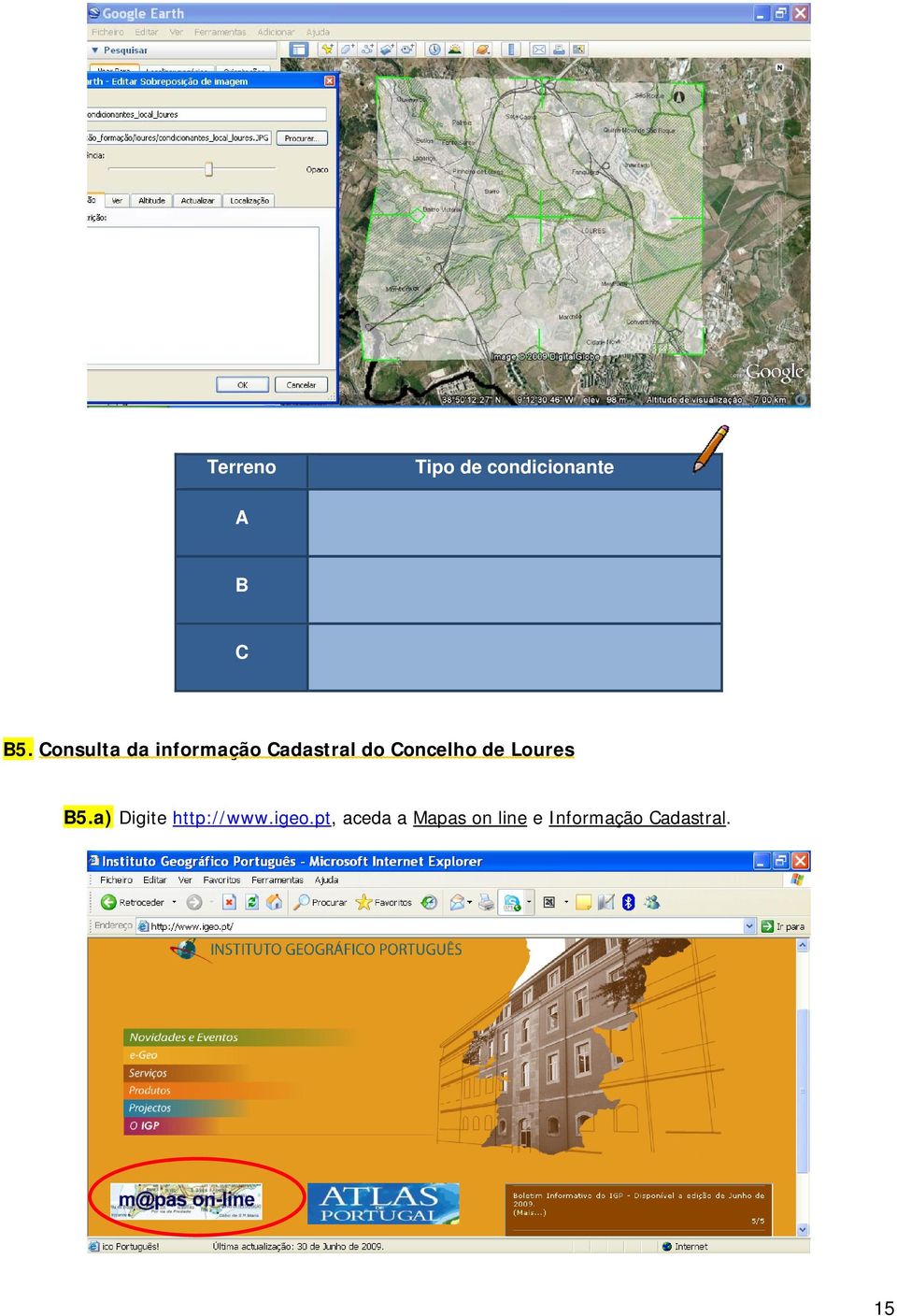 Concelho de Loures B5.a) Digite http://www.