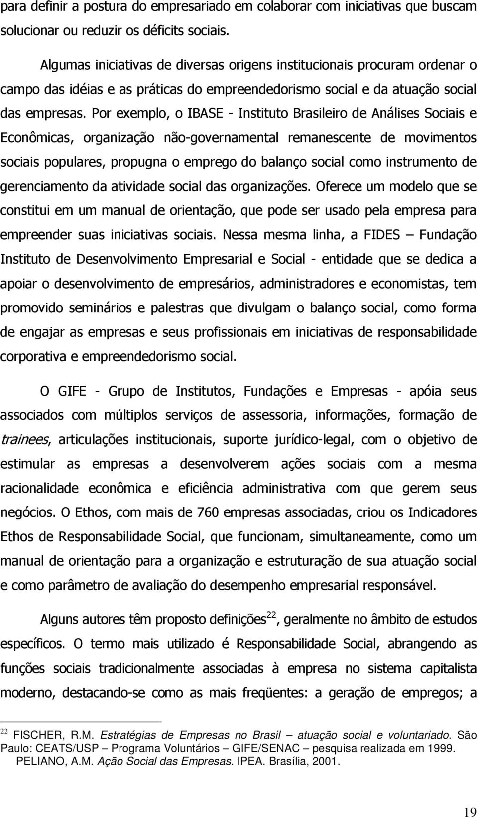 Estratégias de Empresas no Brasil atuação social e voluntariado.