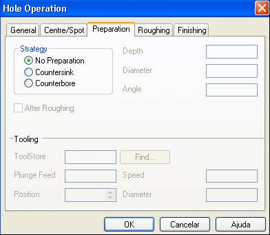 Na pasta Preparation (Preparação), aparecerão as seguintes opções : Strategy Depth Diameter Angle After Roughing Tooling ToolStore Plunge Feed Speed Position Diameter (Estratégia) Indica o tipo da
