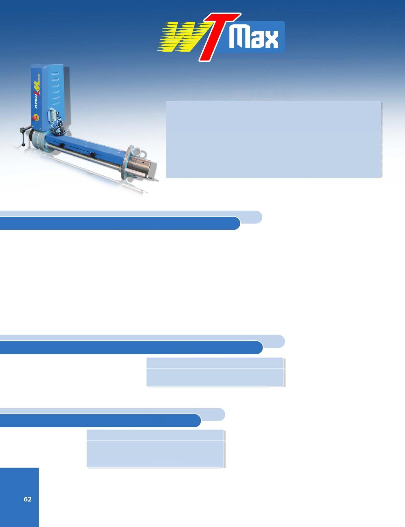 Ferramenta de máquina de rosqueamento portátil Características Técnicas Gerais Diâmetro do eixo retentor de mm 60 (2,36 ) ferramenta Comprimento do eixo retentor de ferramenta mm 1500 (59,06 ) com
