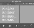 EPG O guia de programação eletrônico (EPG) permite que você visualize as informações dos canais desde que transmitido pela emissora.