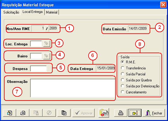 Figura 3 -RME - Local de Entrega Na aba local de entrega os dados deverão ser digitados conforme seqüência abaixo: 1 Nro/Ano RME: esse campo já vem preenchido com o número da RME que está sendo