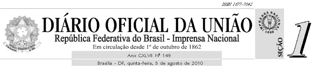 GABINETE DO MINISTRO PORTARIA INTERMINISTERIAL No- 170, DE 4 DE AGOSTO DE 2010 OS MINISTROS DE ESTADO DO DESENVOLVIMENTO, INDÚSTRIA E COMÉRCIO EXTERIOR E DA CIÊNCIA E TECNOLOGIA, no uso das