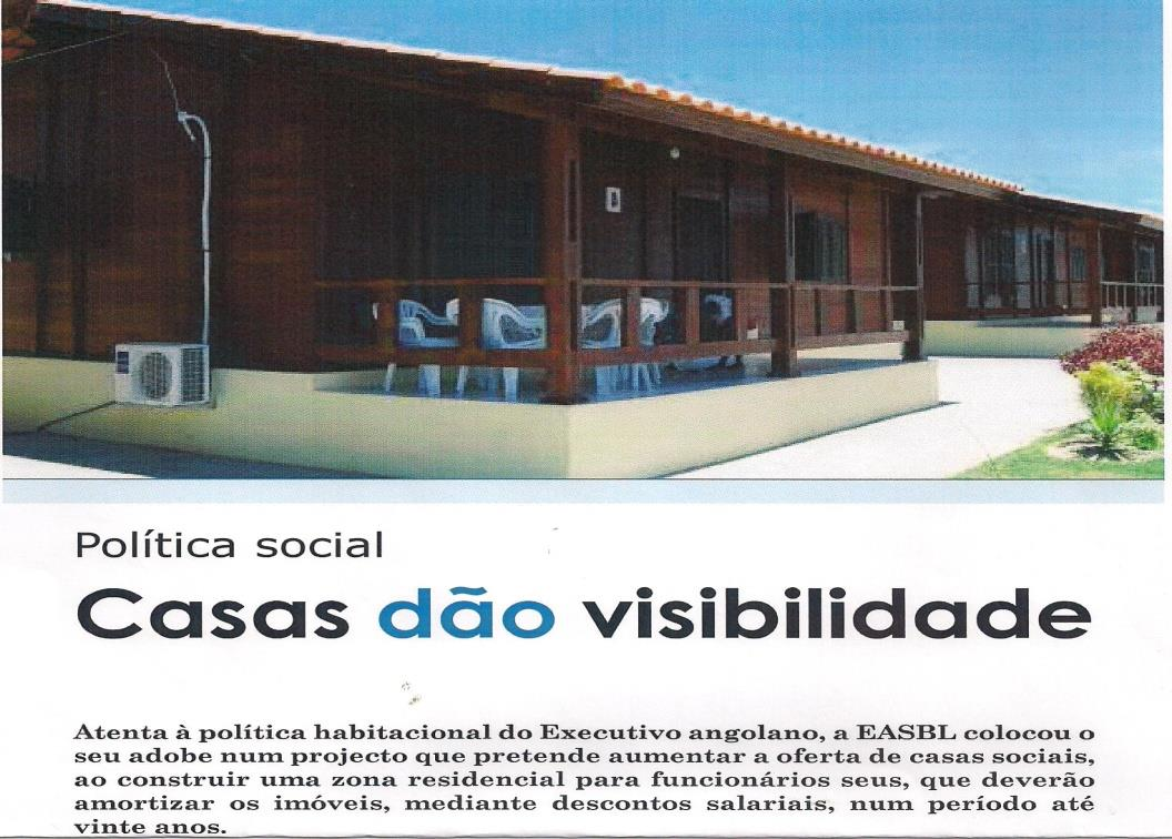 2.4 Componente Social A EASB conta com 710 trabalhadores que trabalham e vivem nas duas cidades e tem desenvolvido actividades