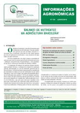 Balanço de nutrientes na agricultura brasileira (2009-2012): por cultura Cultura Desfrute médio (%) N P 2 O 5 K 2 O Soja - 50 99 Milho 79 96 65 Cana de açúcar