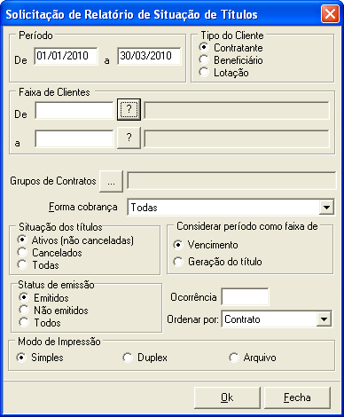 6.3 Relatório de Situação de Títulos Interface: Financeiro de Recebimento / Contas a Receber / Consultas / Situação de Títulos Visando extrair informações relativas a títulos com a forma de cobrança