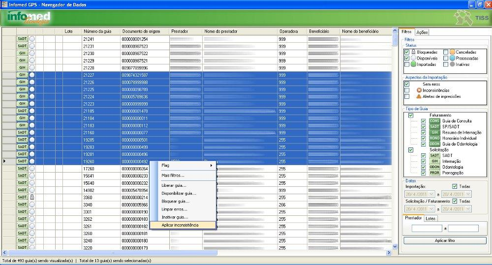 13. Navegador de Dados 13.1 Inclusão de inconsistências manuais para possibilidade inativação de guias Interface: Navegador de Dados O usuário pode marcar, manualmente, uma guia como inconsistente.