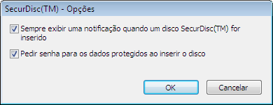 Acessando discos SecurDisc 4.1.1 Janela SecurcDisc - Opções Na você pode especificar o que o SecurDisc deve fazer quando um disco SecurDisc for inserido.