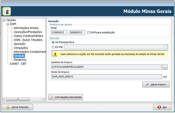 Módulo Rrio Grande do Sul Módulos Estaduais Menu Módulos Estaduais / Rio Grande do Sul / GIA -ICMS Módulo Minas Gerais Menu Módulos Estaduais / Minas