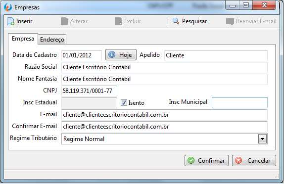 Ao clicar no botão, o sistema abre uma janela para cadastrar a empresa; Aba Empresas Data de Cadastro: Informe uma data de cadastro para empresa; *Apelido: Informe um apelido para a empresa em