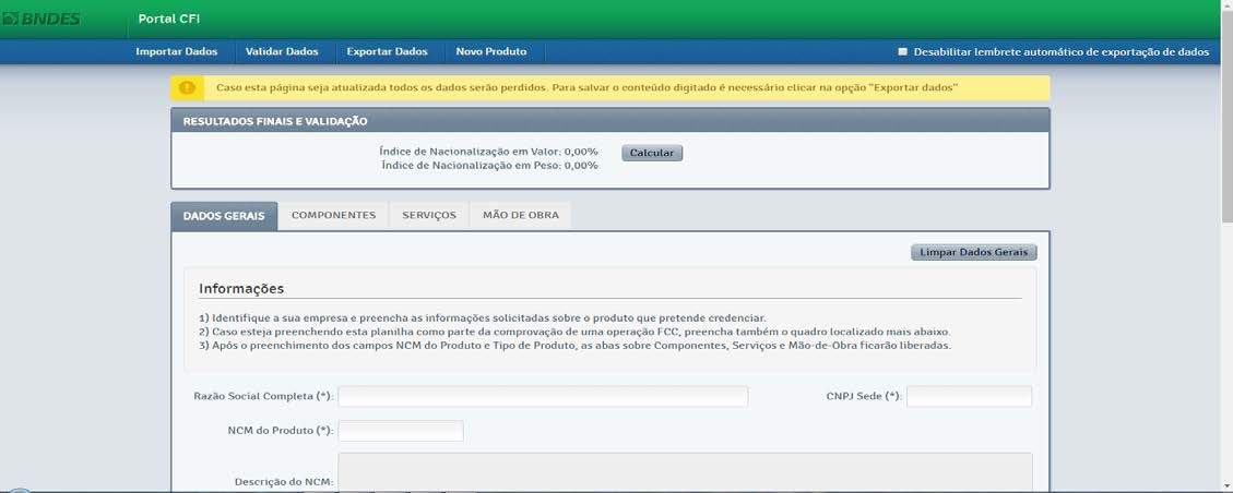 A importação de um arquivo.xml já existente pode ser feito de duas formas: 1. Através do arquivo.xml gerado pela antiga planilha de índice de nacionalização ou; 2. Através do arquivo.xml gerado pelo próprio Formulário Auxiliar de Credenciamento.