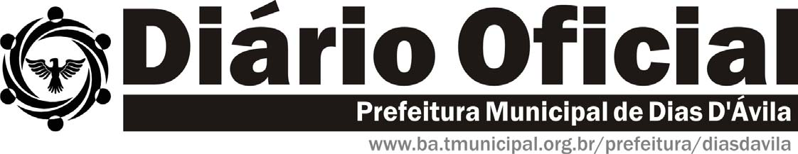 BAHIA. TERÇA-FEIRA, 0 de Maio de 0 ANO IV N 0 Atos Oficial Oficiais Administrativos PREFEITURA MUNICIPAL DE DIAS D ÁVILA AVISO DE ABERTURA - CONVITE Nº 00/0.