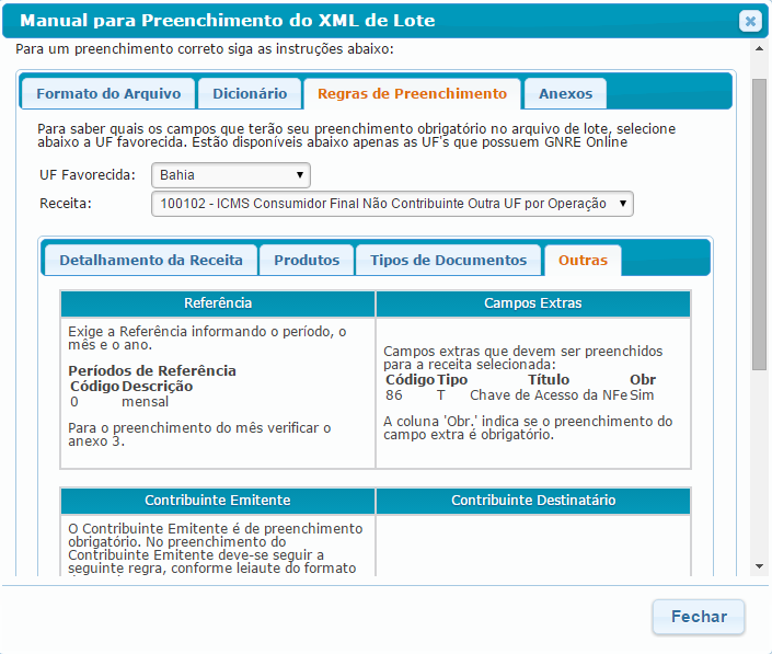 Quando houver erro, referente a campos novos na geração do arquivo XML, será necessário inclui-lo manualmente no cadastro de campos extras do Millennium.