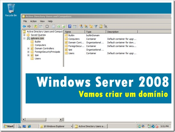 Windows Server 2008 Vamos criar um domínio Date : 25 de Outubro de 2013 No Pplware temos abordado as características e funcionalidades dos mais diversos sistemas operativos.