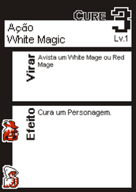 5. Efeito: O efeito da carta, geralmente o efeito é realizado quando a carta é jogada, ou quando a carta é colocada no mundo. Aqui também fica a condição para a carta sair do mundo (quando possível).