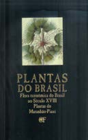 Título Autor Editor L ISBN / EAN / EP PVP Características CAPA Plantas do Brasil José E.
