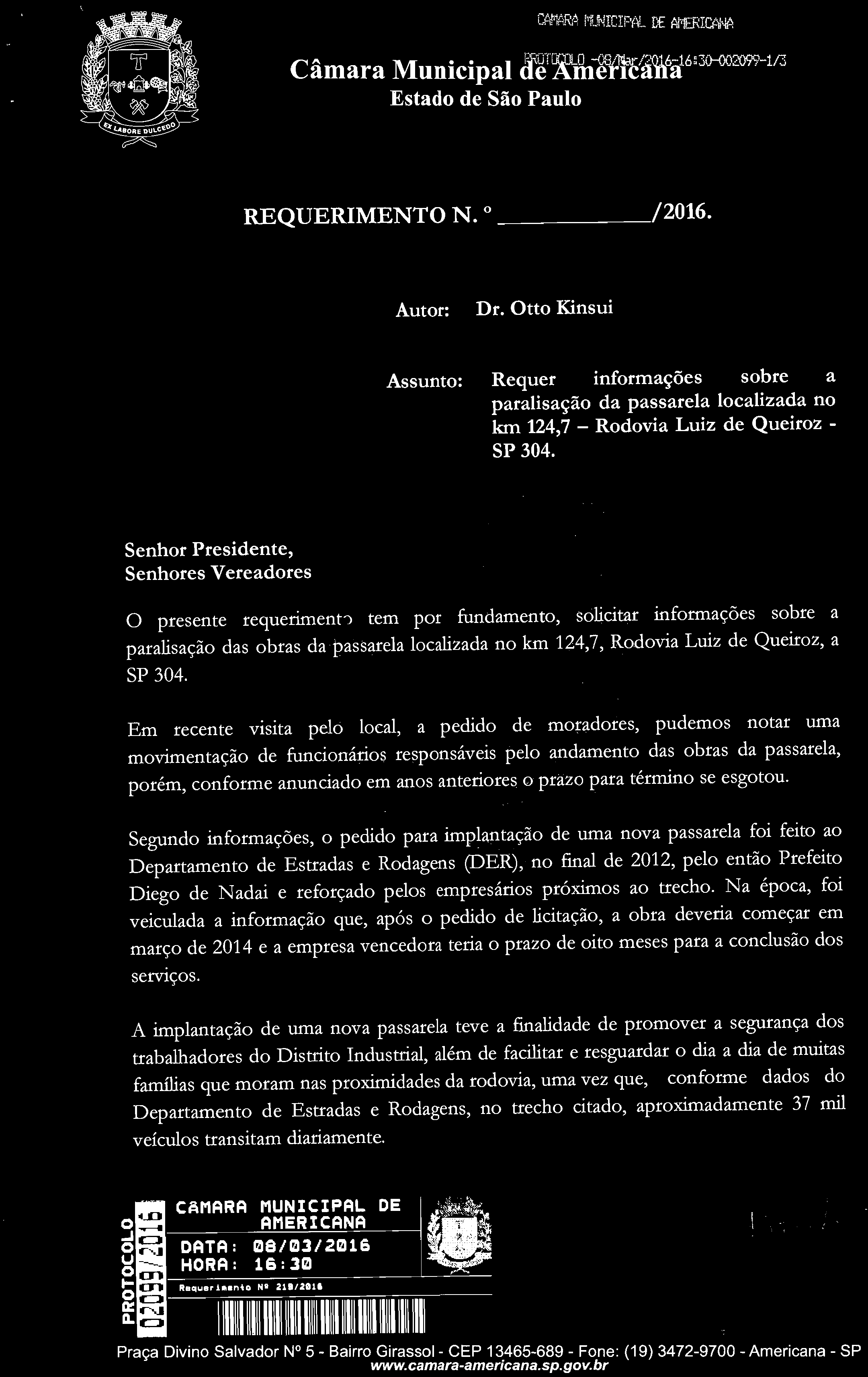 ÜMCIPAL DE. Câmara Municipal de k6-ló53o-002q99-l/3 a Etado de ão Paulo REQUERIMENTO N. /2016. Autor: Dr.