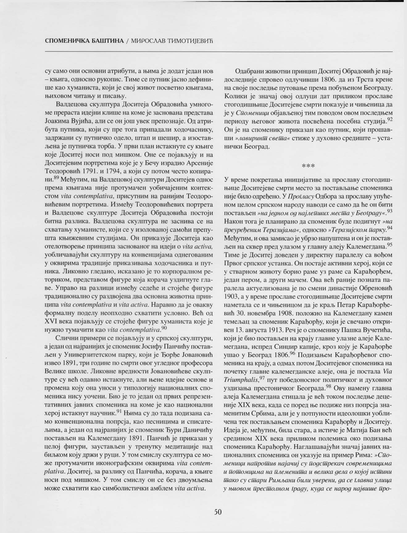 СПQМЕ НИЧКД БЛШТИНЛ / МИРОСЛАВ ТИ МОТИЈЕВИЋ су само он" ОС Н О ВIIИ атр и6уги, а ЊlIма је додат ј еда н н ов - књига, ОД II ОСIIO РУКОПl1 С. TIIMe се ПУГ~lикј ас но деф~јни ше као хума.