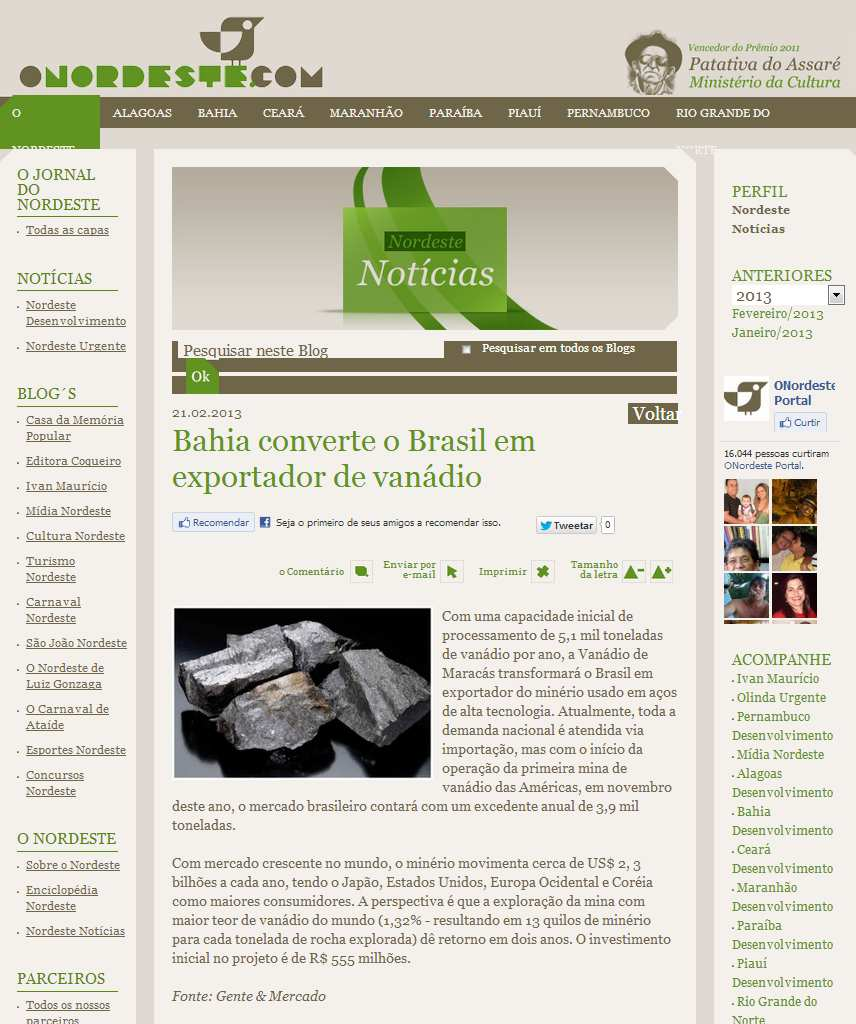 Veículo: Portal O Nordeste Data: 21/02/2013 Hora: 16.03 Editoria: Blogs Cidade: Olinda-PE Link: http://www.onordeste.