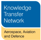 Knowledge Transfer Networks KTNs Aerospace, Aviation and Defence Biosciences Chemistry Innovation Creative Industries Electronics, Sensors, Photonics Energy Generation