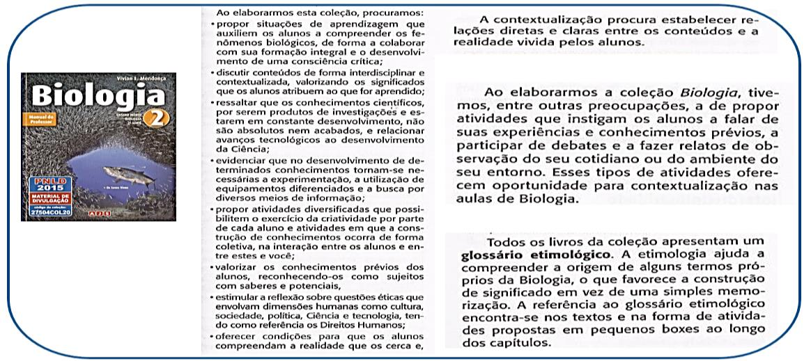 Além do manual do professor, um capítulo do livro foi selecionado de modo aleatório, com a finalidade de compreender como o autor traz o ao longo do texto estes dois conceitos, identificando as