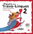 Título: O livro dos trava-línguas 2 Autor: