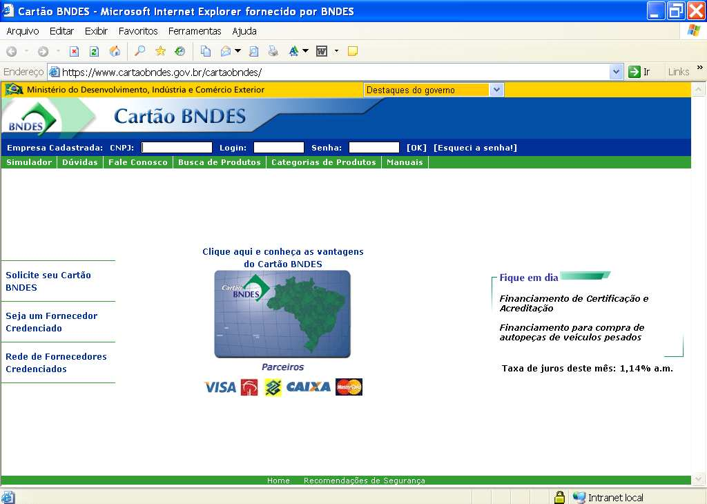 Introdução Este manual destina-se a orientar os portadores do Cartão BNDES que irão realizar compras de produtos diretamente no Portal de Operações (www.cartaobndes.gov.br).