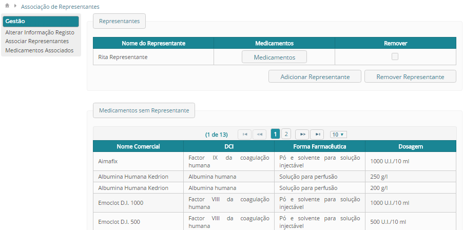 Este ecrã está dividido em duas áreas, uma para visualizar e associar representantes e outra para visualizar os medicamentos sem representantes.