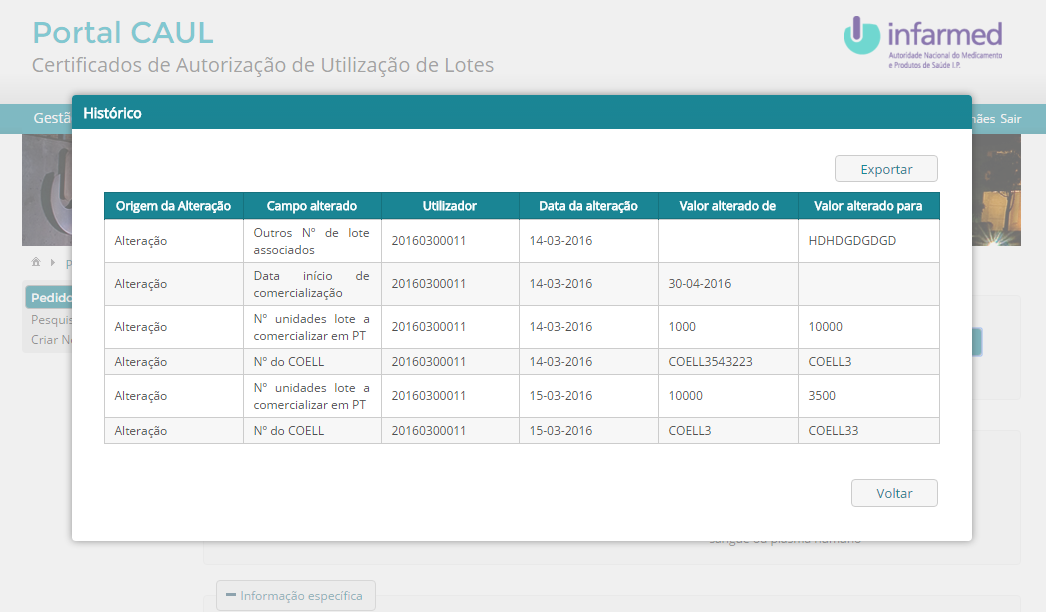 Ao situar-se no Detalhe do Pedido CAUL deve selecionar o botão Histórico na parte superior do ecrã. Será visível uma listagem onde pode consultar todo o histórico do Pedido CAUL.