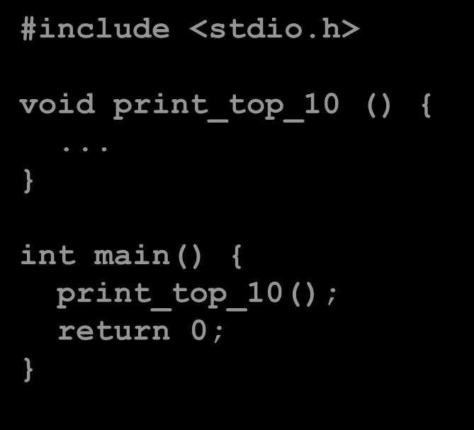 Exercício: Top10 Função que apresenta na consola os 10 maiores inteiros introduzidos pelo standard