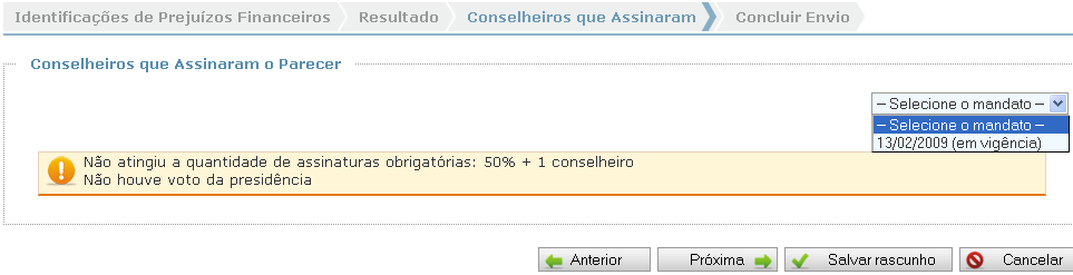 Parecer Conclusivo Conselheiros que Assinaram Selecionar o mandato para visualizar os