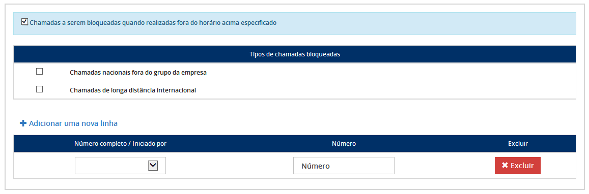 009). Neste exemplo, todos os números do Rio de Janeiro que começarem por 4009. Observação: Sempre colocar o número 0 (Zero) antes do número a ser bloqueado/permitido. 2.6.1.