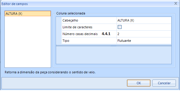 4. Coluna com tipo flutuante: permite que usuário altere a quantidade de casas decimais de coluna que retorna um numero decimal (altura, espessura),