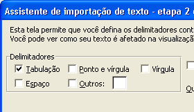 Delimitado, com separador Tabulação.