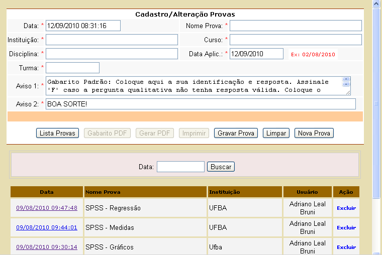 Após o cadastramento ter sido feito, é possível criar novas provas, conforme apresentado a seguir.