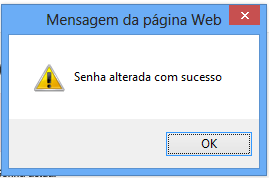 Mensagem de Confirmação: Esta mensagem de confirmação aparece no ecrã, quando o utilizador estiver a preencher um formulário qualquer e dá um clique fora da sua área