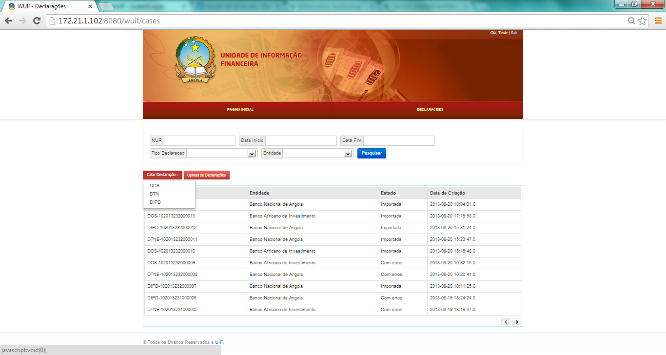 Para a criação e submissão de qualquer declaração, tem que entrar no Menu Declarações, e depois seleccionar a opção Criar Declaração, escolhendo depois qual a declaração que pretende criar e submeter.