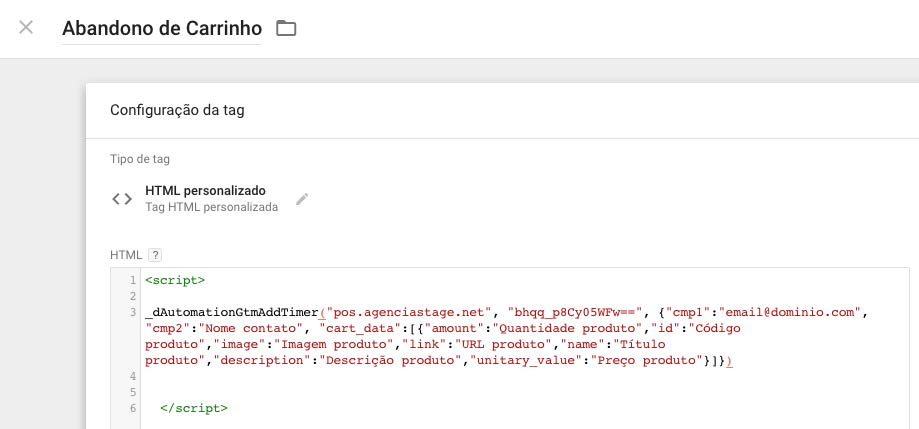 Adicione uma nova Tag do tipo HTML personalizado, e então insira o código que havia sido gerado nas instruções de sua automação.