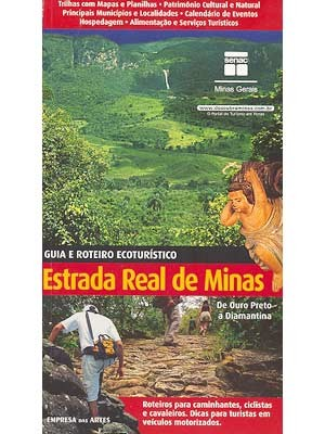 Estrada Real de Minas Autor: Senac/MG Editora: Empresa das Artes Ano: 2005 Páginas: 184 Resumo: Em 1999, o Senac Minas Gerais foi a primeira instituição a lançar um olhar mais atento a um movimento