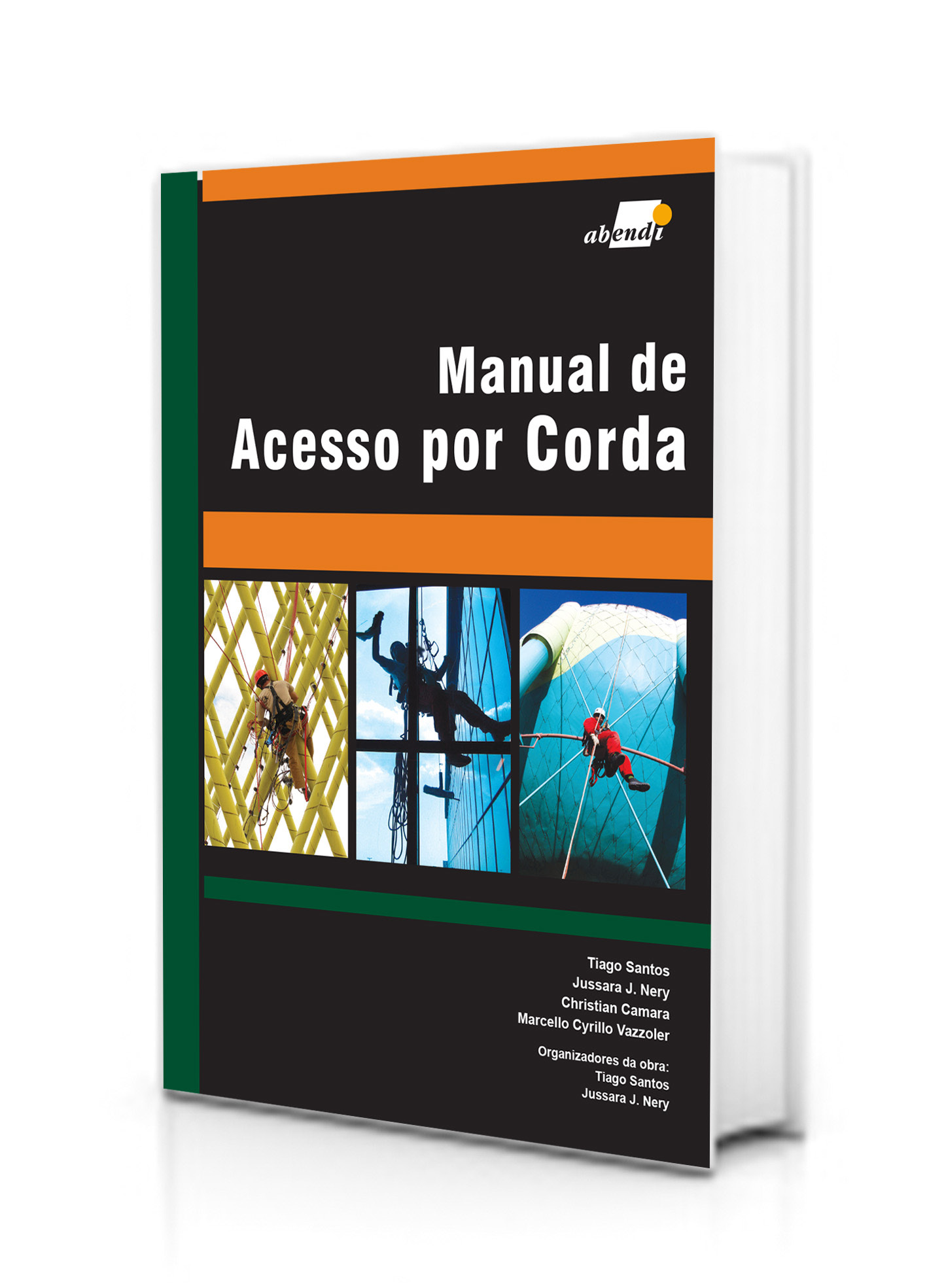 destaqc 5 de dispositivos de ancoragem para trabalhos em altura. Os autores desse manual são muito respeitados por mim e todos os profissionais da área.