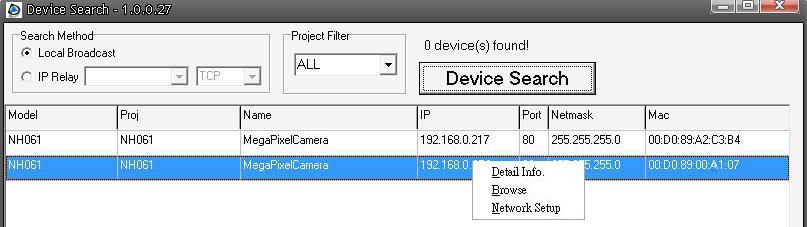 4. Câmera de Acesso Para acesso inicial à Câmera IP, os usuários podem pesquisar a câmera por meio do programa de instalação: DeviceSearch.