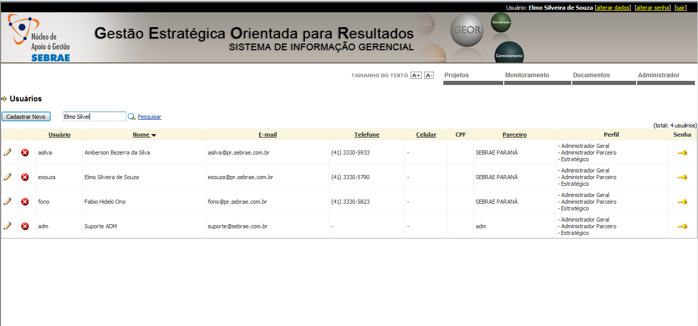 Para fazer a pesquisa de um usuário, digite o nome completo