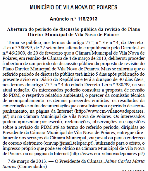 Relatório de Ponderação dos Resultados da Discussão Pública 1ª Revisão do PDM de Vila Nova de Poiares junho 2013 Figura 1: Anúncio