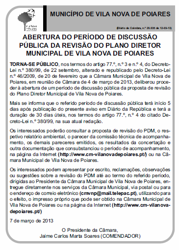 Relatório de Ponderação dos Resultados da Discussão Pública 1ª Revisão do PDM de Vila Nova de Poiares junho 2013 Figura 3: