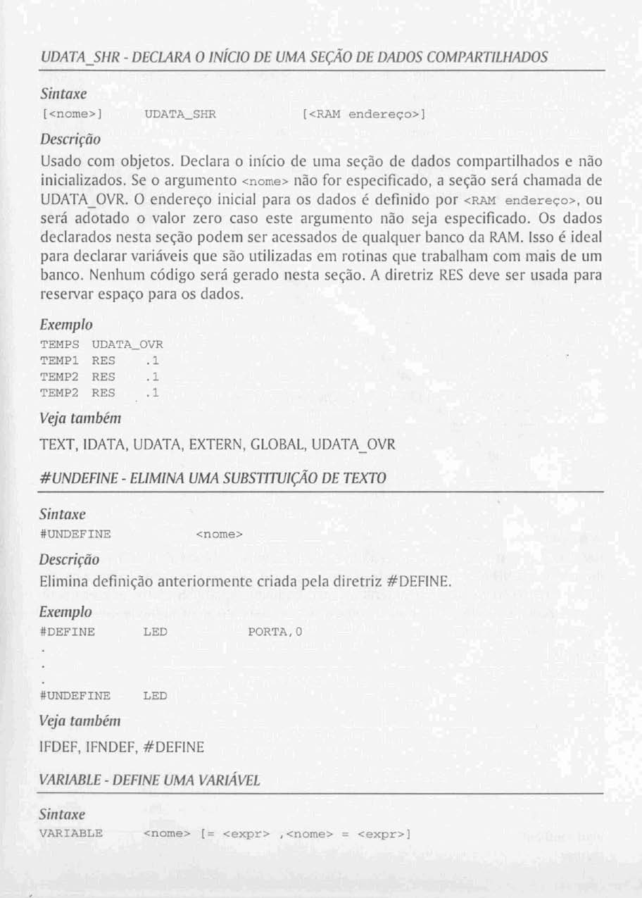 UDATASHR - DECLARA O IN~CIO DE UMA SEÇÁO DE DADOS COMPARTILHADOS Descriçno Usado com objctos. Declara o início de iiina seçào de dados compartilhados e iião inicializados.