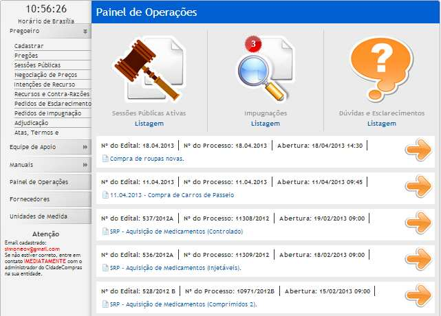 3.2.2 PREGÃO (ACESSO RÁPIDO) Por meio do Menu "Pregoeiro" à esquerda na tela inicial do pregoeiro, também poderá ser feito o acesso rápido a algumas funcionalidades do sistema, clicando em seus